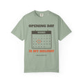Opening Day Is My Holiday Tee - Bay front | Hook & Hunt Co.
